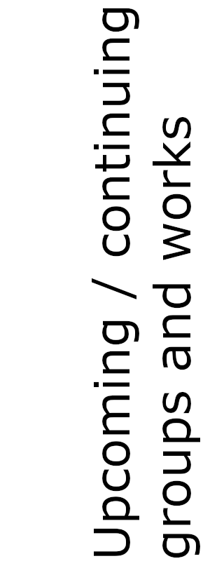 Thumbnail for the title Upcoming/coninuing works